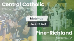 Matchup: Central Catholic vs. Pine-Richland  2019