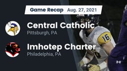 Recap: Central Catholic  vs. Imhotep Charter  2021