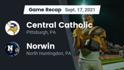 Recap: Central Catholic  vs. Norwin  2021