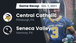 Recap: Central Catholic  vs. Seneca Valley  2021