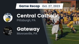 Recap: Central Catholic  vs. Gateway  2023