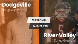 Matchup: Dodgeville vs. River Valley  2017