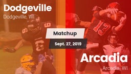 Matchup: Dodgeville vs. Arcadia  2019