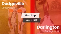 Matchup: Dodgeville vs. Darlington  2020