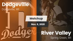 Matchup: Dodgeville vs. River Valley  2020