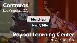 Matchup: Contreras vs. Roybal Learning Center 2016
