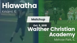 Matchup: Hiawatha vs. Walther Christian Academy 2018