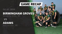 Recap: Birmingham Groves  vs. Adams  2016