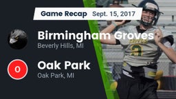 Recap: Birmingham Groves  vs. Oak Park  2017