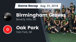 Recap: Birmingham Groves  vs. Oak Park  2018
