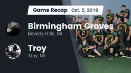 Recap: Birmingham Groves  vs. Troy  2018