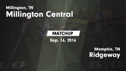 Matchup: Millington Central vs. Ridgeway  2016