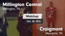 Matchup: Millington Central vs. Craigmont  2016