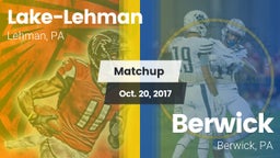 Matchup: Lake-Lehman vs. Berwick  2017