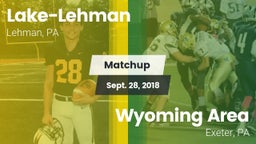 Matchup: Lake-Lehman vs. Wyoming Area  2018