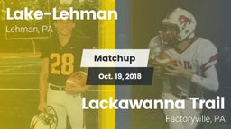 Matchup: Lake-Lehman vs. Lackawanna Trail  2018