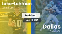 Matchup: Lake-Lehman vs. Dallas  2018