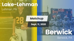 Matchup: Lake-Lehman vs. Berwick  2020