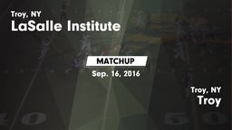 Matchup: LaSalle Institute vs. Troy  2016