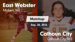 Matchup: East Webster vs. Calhoun City  2016