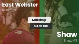 Matchup: East Webster vs. Shaw  2018
