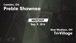 Matchup: Preble Shawnee vs. Tri-Village  2016