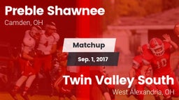 Matchup: Preble Shawnee vs. Twin Valley South  2017