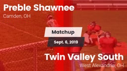 Matchup: Preble Shawnee vs. Twin Valley South  2019