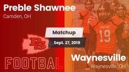 Matchup: Preble Shawnee vs. Waynesville  2019