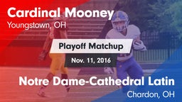 Matchup: Cardinal Mooney vs. Notre Dame-Cathedral Latin  2016