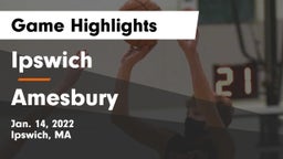 Ipswich  vs Amesbury  Game Highlights - Jan. 14, 2022