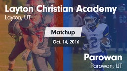 Matchup: Layton Christian Aca vs. Parowan  2016
