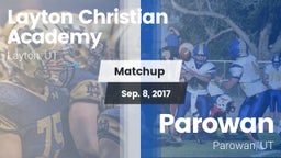 Matchup: Layton Christian Aca vs. Parowan  2017