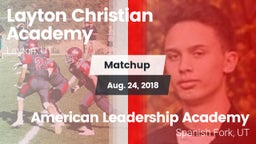 Matchup: Layton Christian Aca vs. American Leadership Academy  2018