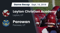 Recap: Layton Christian Academy  vs. Parowan  2018
