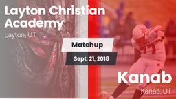 Matchup: Layton Christian Aca vs. Kanab  2018