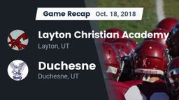 Recap: Layton Christian Academy  vs. Duchesne  2018