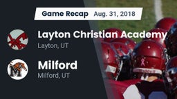 Recap: Layton Christian Academy  vs. Milford  2018