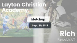 Matchup: Layton Christian Aca vs. Rich  2019