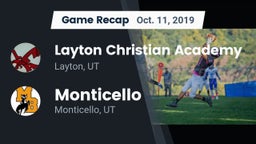 Recap: Layton Christian Academy  vs. Monticello  2019