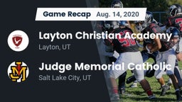 Recap: Layton Christian Academy  vs. Judge Memorial Catholic  2020