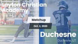 Matchup: Layton Christian Aca vs. Duchesne  2020