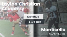 Matchup: Layton Christian Aca vs. Monticello  2020