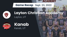 Recap: Layton Christian Academy  vs. Kanab  2022
