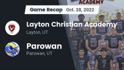 Recap: Layton Christian Academy  vs. Parowan  2022