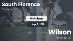 Matchup: South Florence vs. Wilson  2016