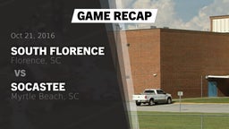 Recap: South Florence  vs. Socastee  2016