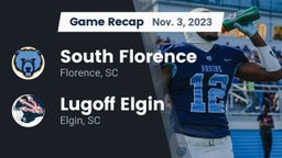 Recap: South Florence  vs. Lugoff Elgin  2023
