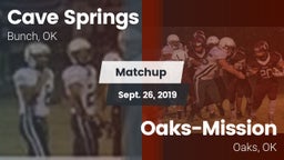 Matchup: Cave Springs vs. Oaks-Mission  2019