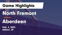 North Fremont  vs Aberdeen  Game Highlights - Feb. 4, 2023